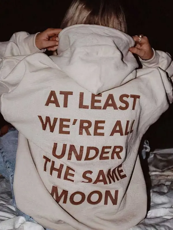 At Least We're All Under The Same Moon Women's Casual Hoodie - Oasisjoy.com 