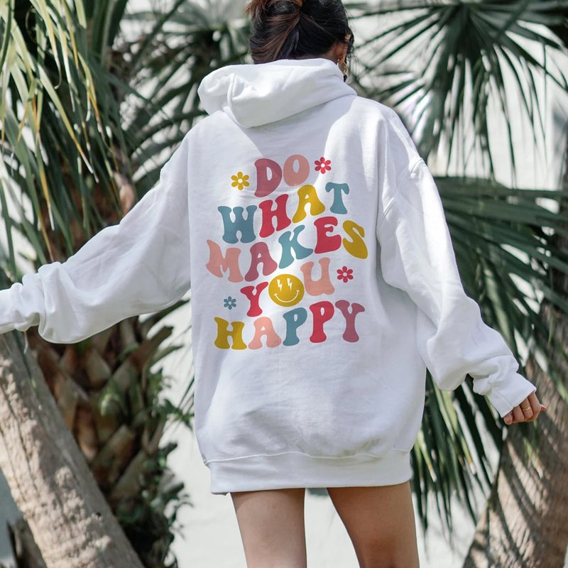 Do What Makes You Happy Preppy Hoodie