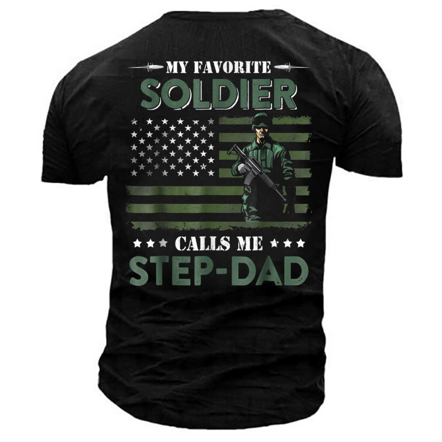 

Men's Outdoor My Favorite Soldier Calls Me Step-Dad Cotton T-Shirt