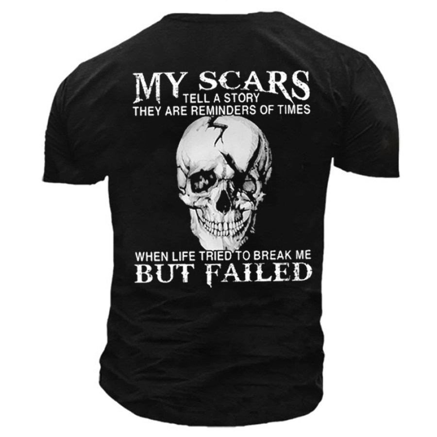 

My Scars Tell A Story They Are Reminders Of Times Casual Shirt