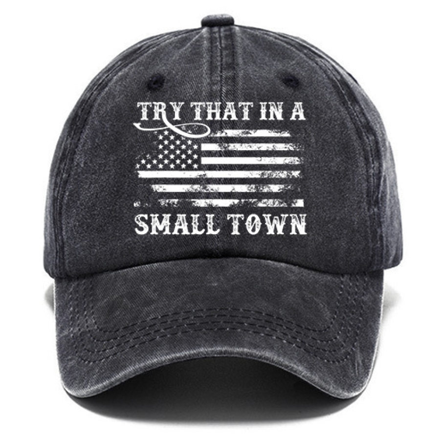 

Chapeau De Soleil En Coton Lavé Vintage Try That In A Small Town Country Music Drapeau Américain Outdoor Casual Cap