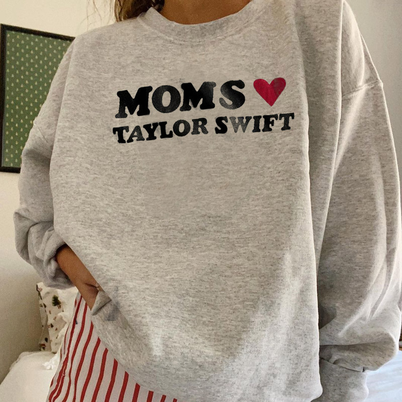 MOMS LOVE TAYLOR SWIFT Women Casual Sweatshirt