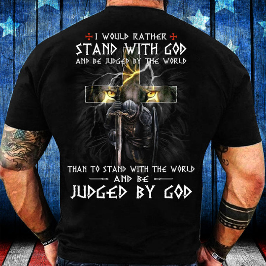 

Men's Outdoor I Would Rather Stand With God Lion Cross Print Cotton T-Shirt