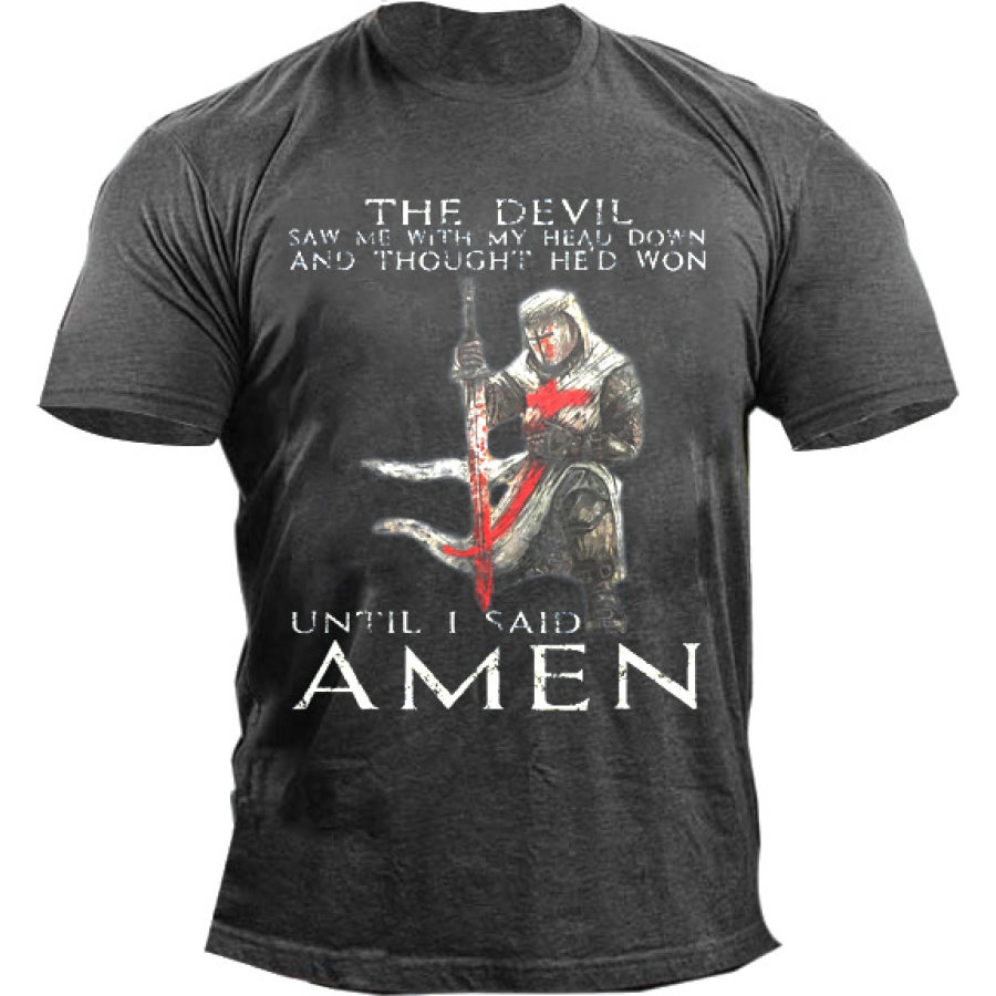 

41% OFF The Devil Saw Me With My Head Down And Thought He'd Won Men's T-shirt