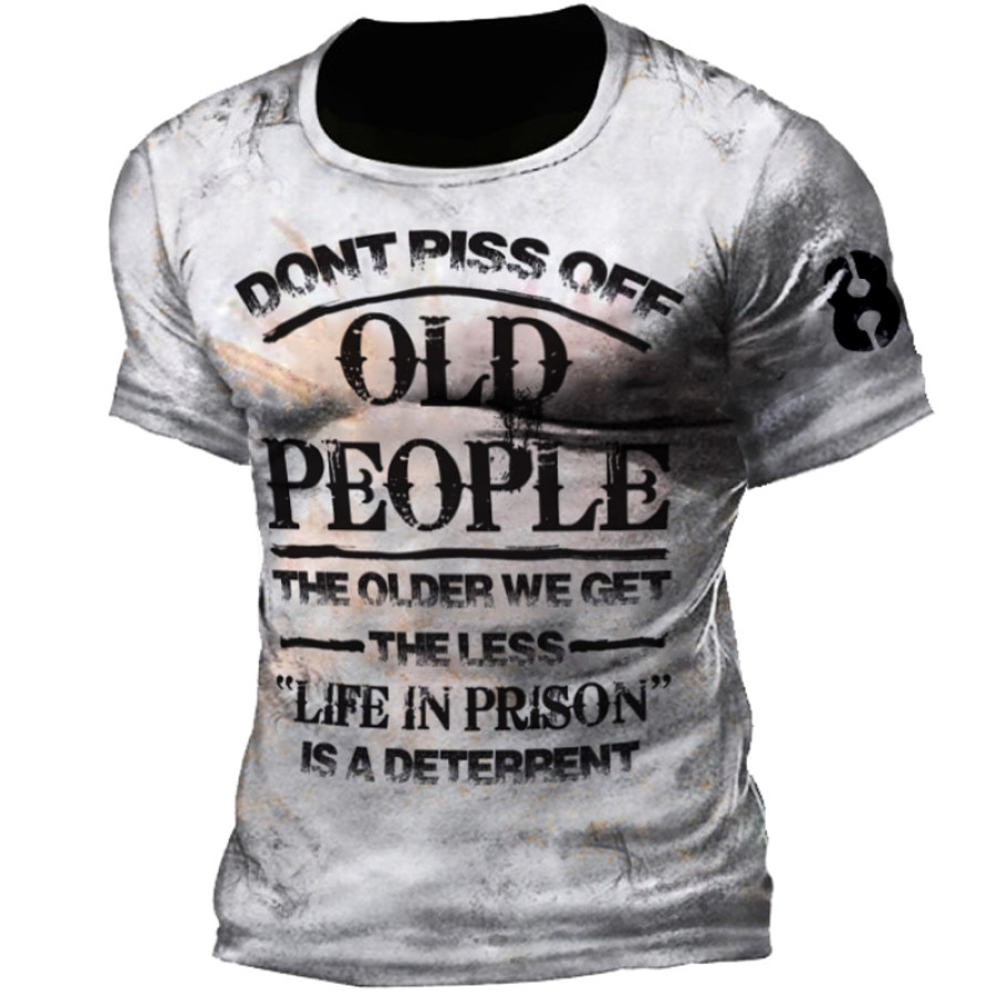 

Don't Piss Off Old People Men's Outdoor T-Shirt