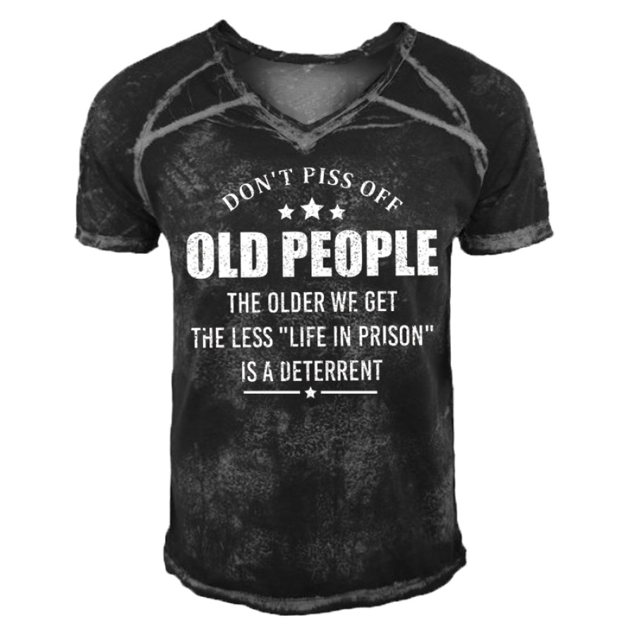 

Don't Piss Off Old People Letter Print T-shirt