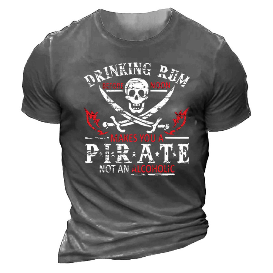 

Drinking Rum Before Noon Makes You A Pirate Not An Alcoholic Men's Cotton Short Sleeve T-Shirt