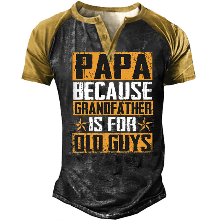 

Maglietta Da Uomo All'aperto Perché Il Nonno è Per I Vecchi