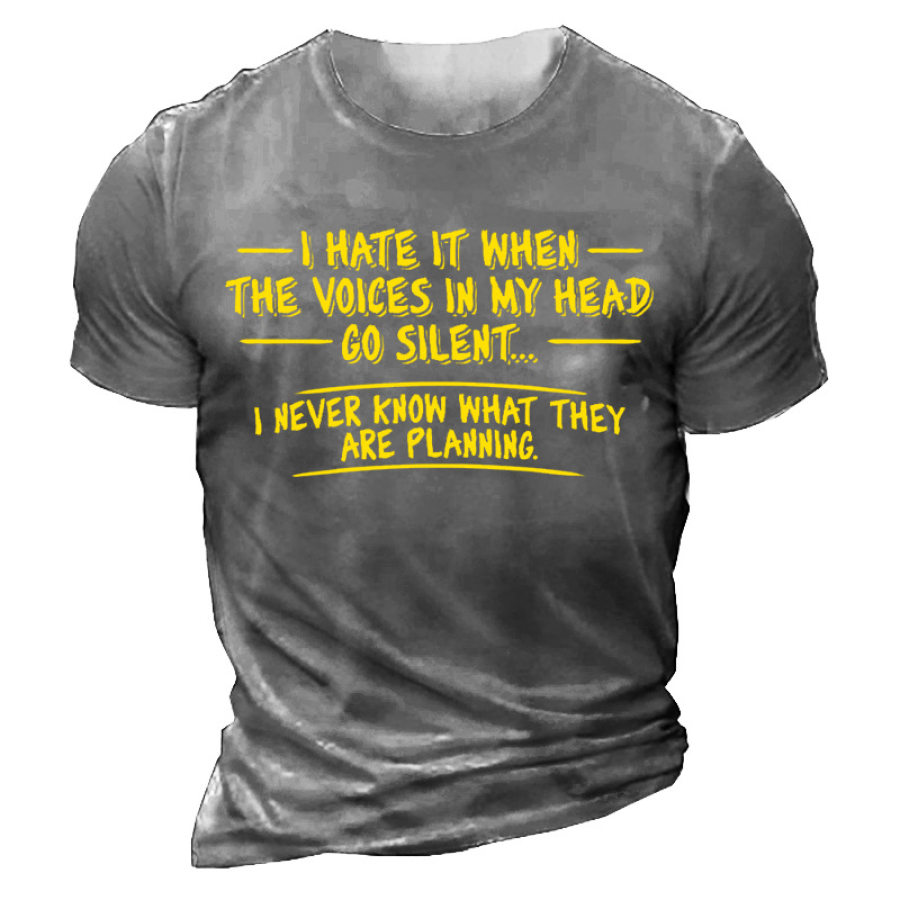 

I Hate It When The Voices Go Silent Men's Short Sleeve T-Shirt