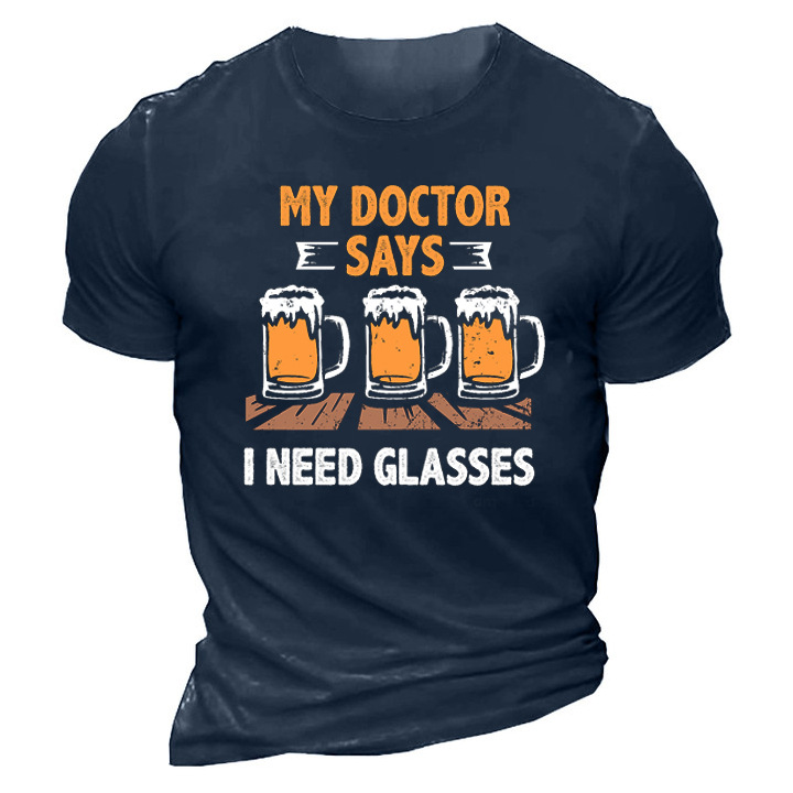 My Doctor Says I Chic Need Glasses Men's Cotton Tee