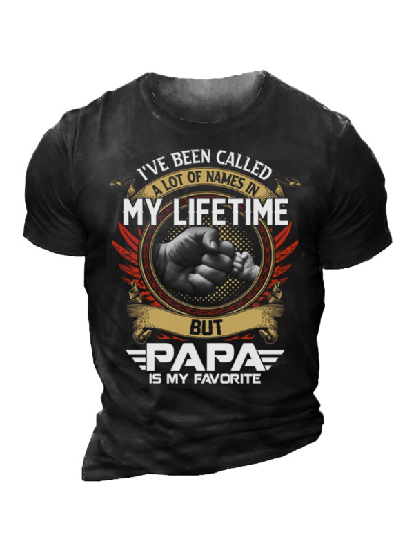 I've Been Called A Lot Of Names In My Life Time But Papa Is Favorite Men's Vintage Short Sleeve T-Shirt