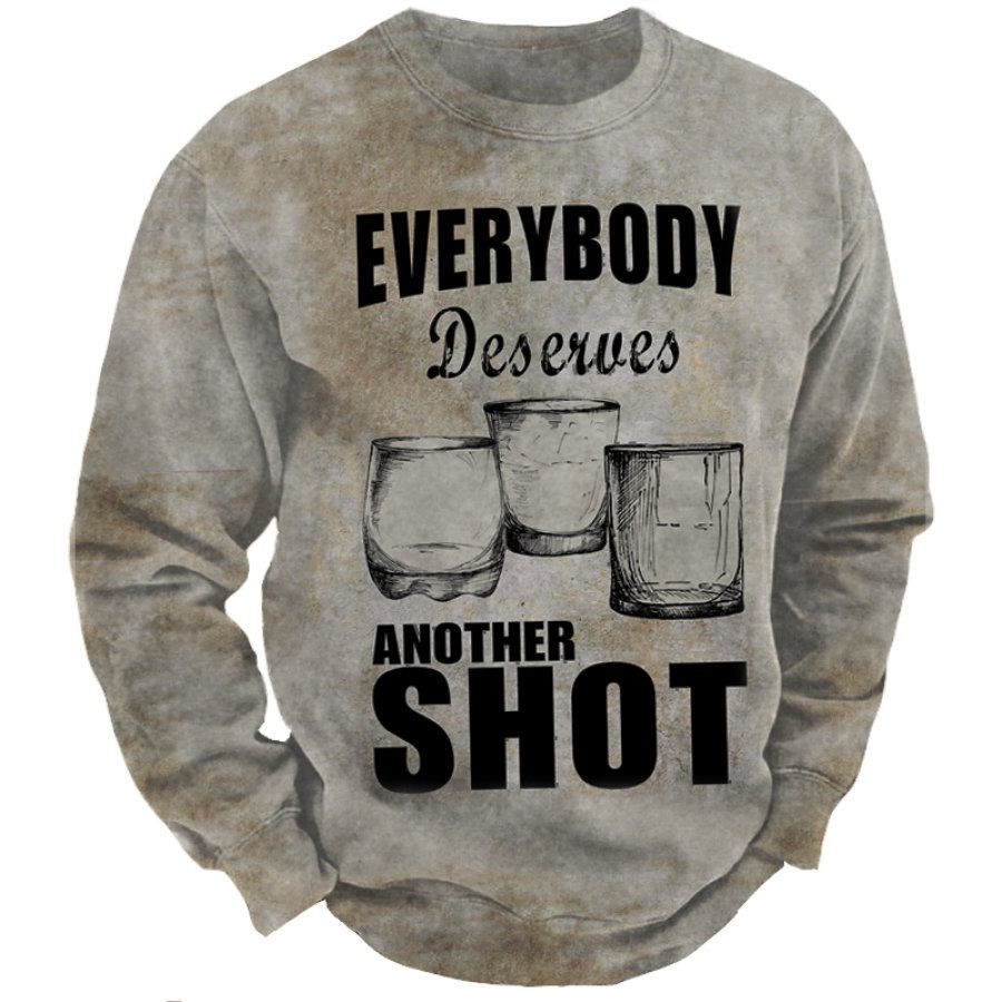 

Everybody Deserves Another Shot Men's Print Fun Beer Sweatshirt