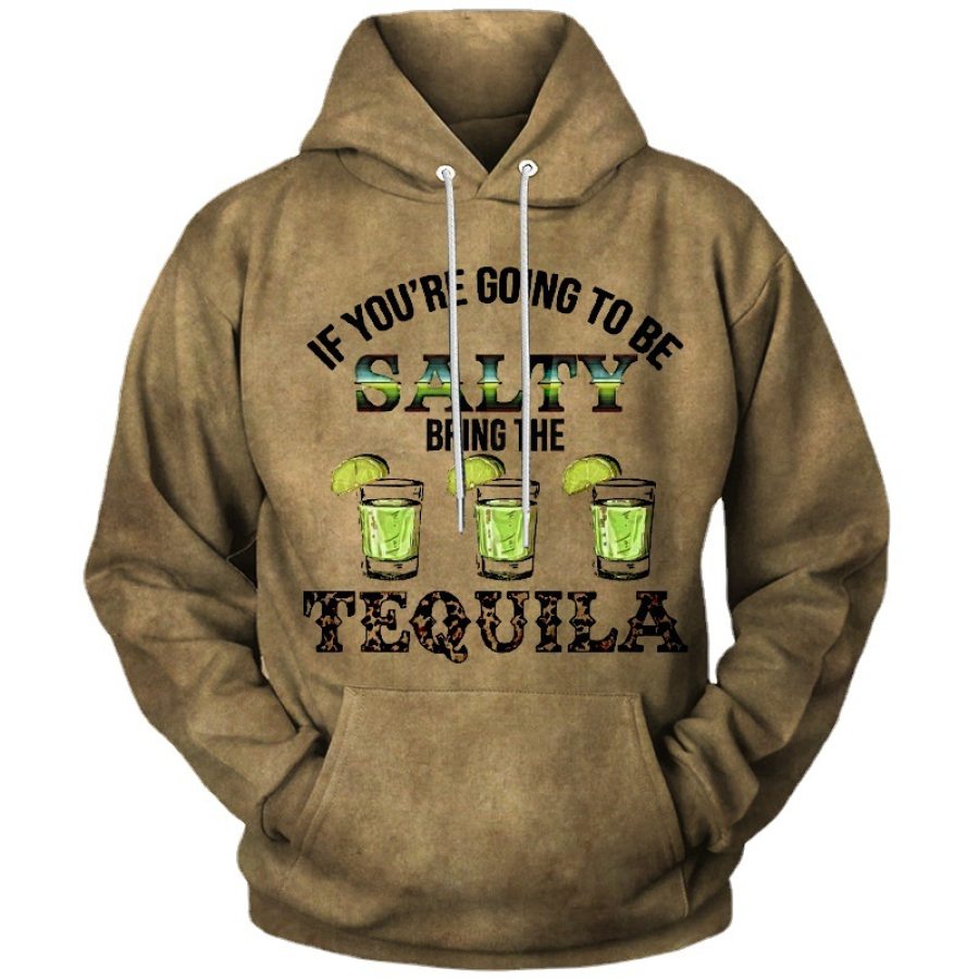 

If You're Going To Be Salty Bring The Tequila Men's Retro Hoodie