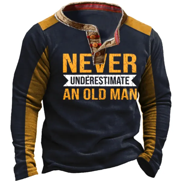 Never Underestimate An Old Man Men's Colorblock Henley Collar Sweatshirt - Cotosen.com