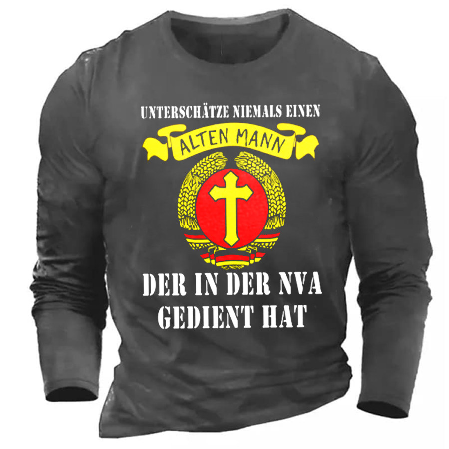

Men's Vintage UNTERSCHÄTZE NIEMALS EINEN Round Neck Long Sleeve T-Shirt