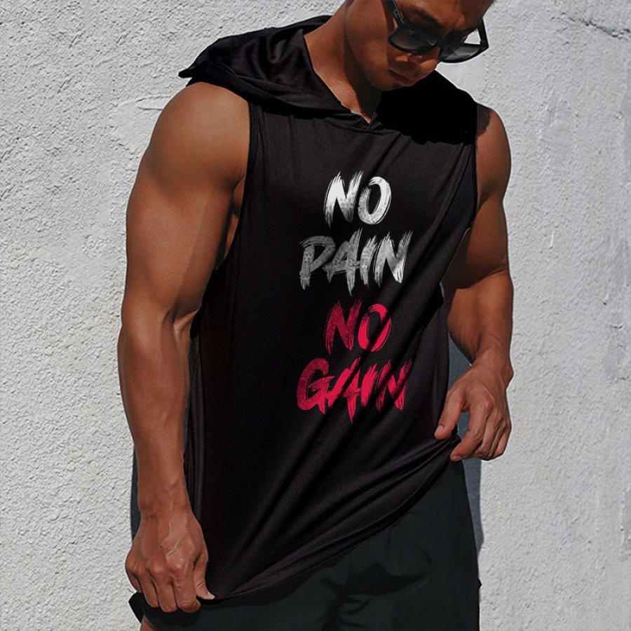 

NO PAIN NO GAIN Print Hooded Sleeveless T-Shirt