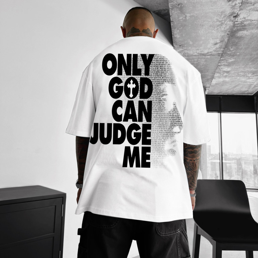 

Oversize Only God Can Judge Me T-Shirt